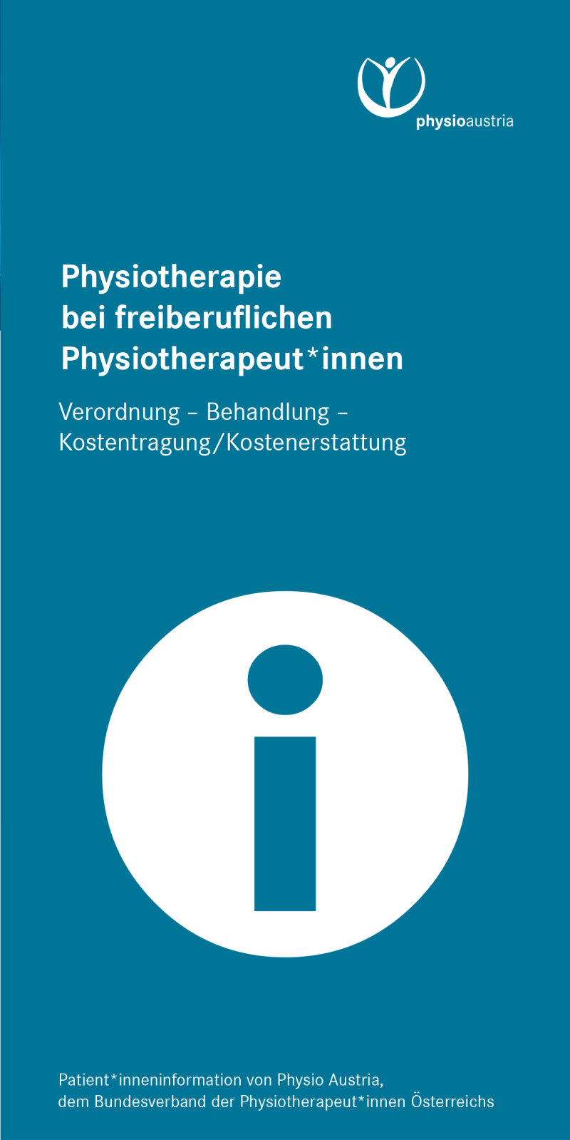 Physiotherapie bei freiberuflichen Physiotherapeut*innen: Verordnung – Behandlung – Kostentragung/Kostenerstattung